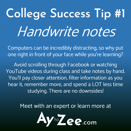 College Success Tip - Handwrite Notes